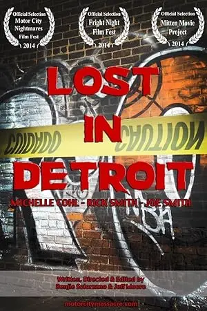 Lost In Detroit (2013)