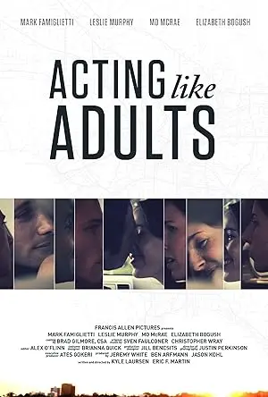 Acting Like Adults (2014)