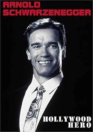 Arnold Schwarzenegger: Hollywood Hero (1999)