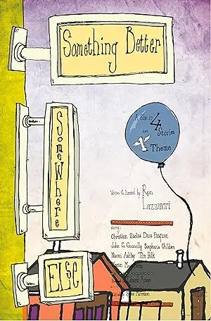 Something Better Somewhere Else (2010)