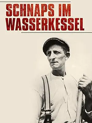 Schnaps Im Wasserkessel (1991)