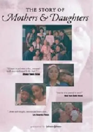 The Story Of Mothers & Daughters (1997)