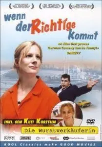 When The Right One Comes Along (2004)
