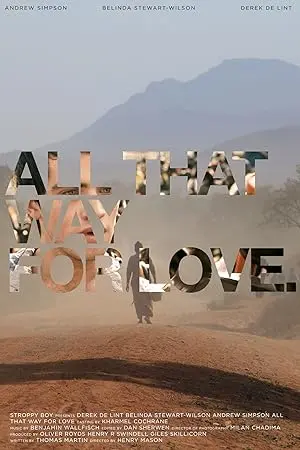 All That Way For Love (2011)