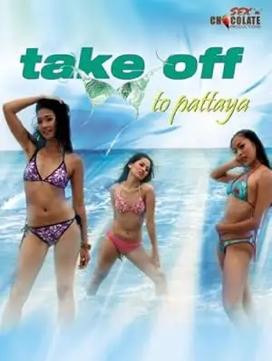 Take Off To Pattaya (2009)