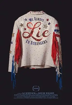 We Always Lie To Strangers (2013)