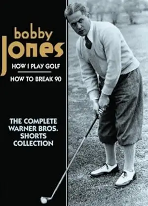 How To Break 90 #1: The Grip (1933)