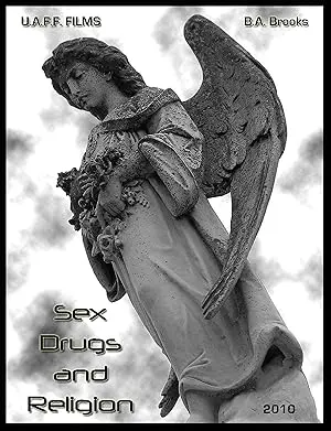 Sex, Drugs & Religion (2010)