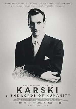Karski & The Lords Of Humanity (2015)