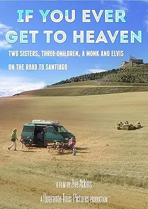 If You Ever Get To Heaven (2024)