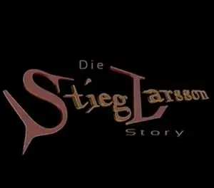 Die Stieg Larsson Story (2011)