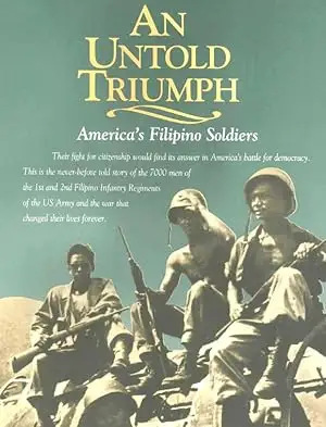 An Untold Triumph: America's Filipino Soldiers (2002)