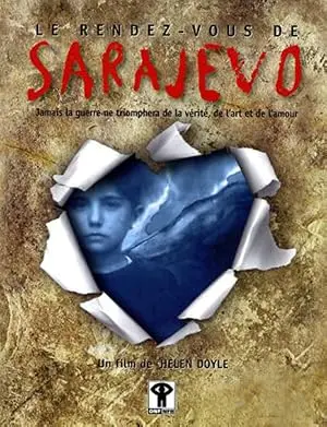 Le Rendez-vous De Sarajevo (1997)