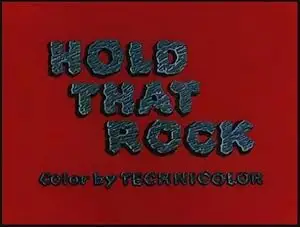 Hold That Rock (1956)