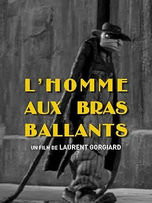 L'homme Aux Bras Ballants (1997)