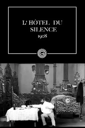 L'hotel Du Silence (1908)