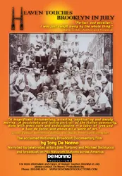 Heaven Touches Brooklyn In July (2002)