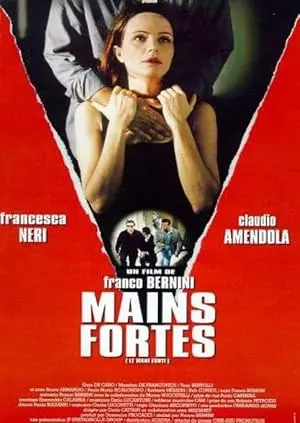 Le Mani Forti (1997)