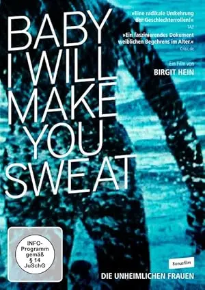 Baby, I Will Make You Sweat (1995)