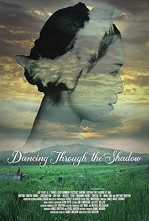 Dancing Through The Shadow (2021)