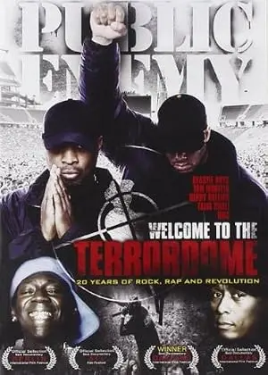 Public Enemy: Welcome To The Terrordome (2007)