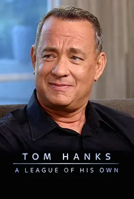 Tom Hanks: A League Of His Own (2016)