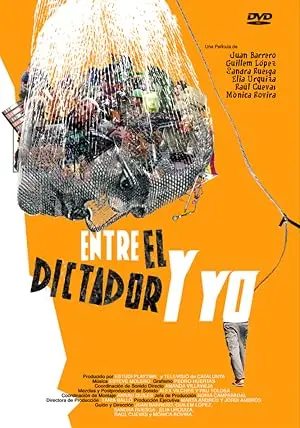 Entre El Dictador Y Yo (2006)