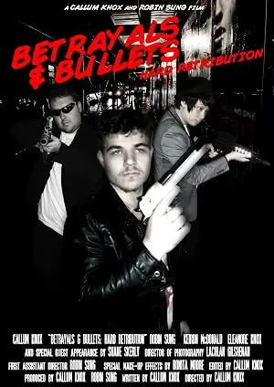 Betrayals & Bullets: Hard Retribution (2012)