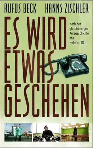 Es Wird Etwas Geschehen (2003)