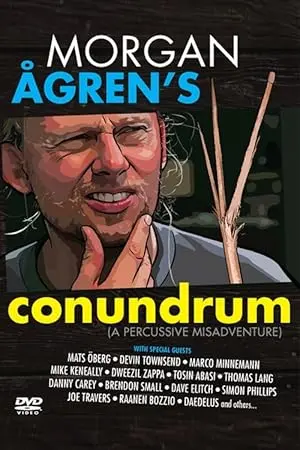 Morgan Agren's Conundrum: A Percussive Misadventure (2013)