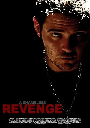 A Shameless Revenge (2013)
