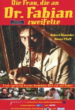 Die Frau Die An Dr. Fabian Zweifelte (2002)