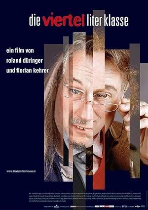 Die Viertelliterklasse (2005)