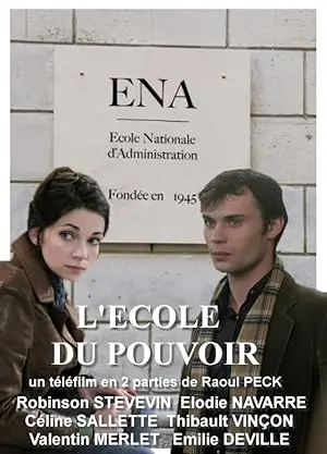 L'ecole Du Pouvoir (2009)