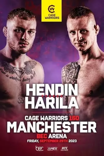 Cage Warriors 160 : Hendin Vs. Harila (2023)