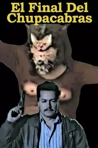 El Final Del Chupacabras (1997)