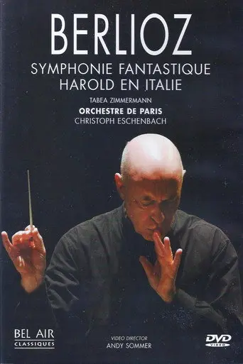 Berlioz: Symphonie fantastique & Harold en Italie (2006)