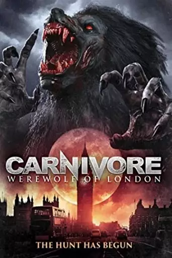 Carnivore: Werewolf Of London (2017)