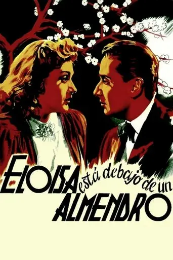 Eloisa Esta Debajo De Un Almendro (1943)