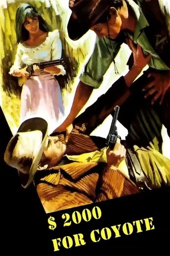 Two Thousand Dollars for Coyote (1966)