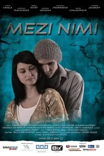 Mezi nimi (2010)