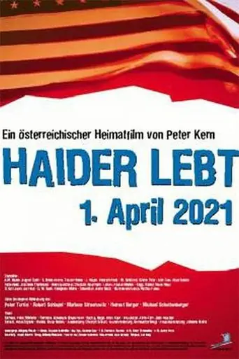 Haider Lebt - 1. April 2021 (2002)
