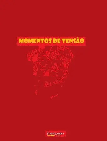 Momentos de Tensão (2015)