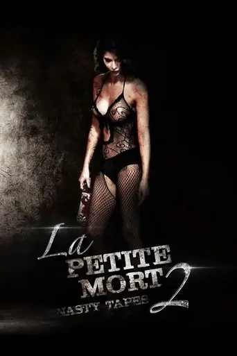 La Petite Mort 2: Nasty Tapes (2014)
