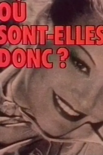 Où sont-elles donc ? (1983)
