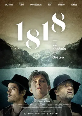 1818, la débâcle du Giétro (2018)