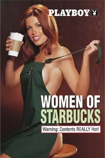 Playboy: Women of Starbucks (2003)