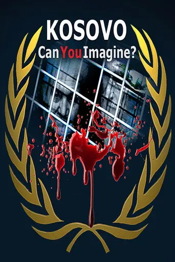 Kosovo: Can You Imagine? (2009)