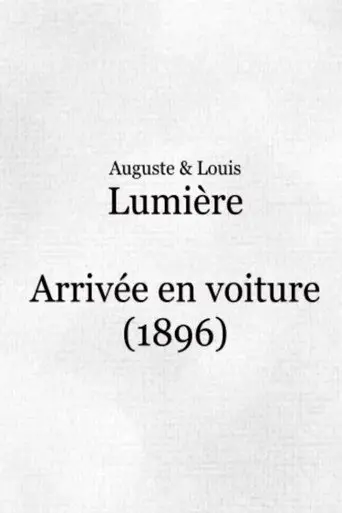 Arrivée en voiture (1896)