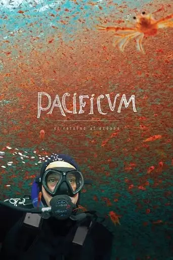 Pacificum: Return to the Ocean (2017)